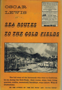 SEA ROUTES TO THE GOLD FIELDS