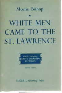 White Men Came to the St. Lawrence