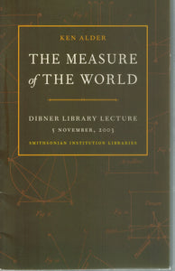 The Measure of the World: Dibbner Library Lecture 5 November 2003