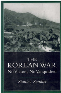 THE KOREAN WAR...NO VICTORS, NO VANQUISHED