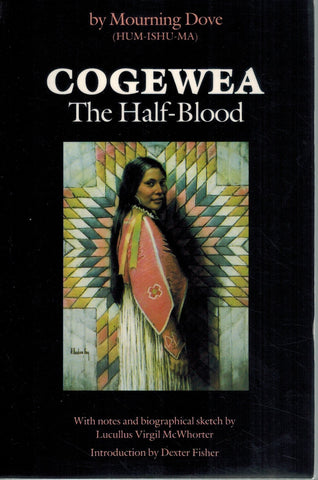 Cogewea, The Half Blood  A Depiction of the Great Montana Cattle Range - books-new
