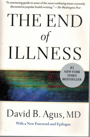 The End of Illness  by Agus M. D. , David B.