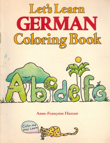 LET'S LEARN GERMAN COLORING BOOK  by Hazzan, Anne-Francoise