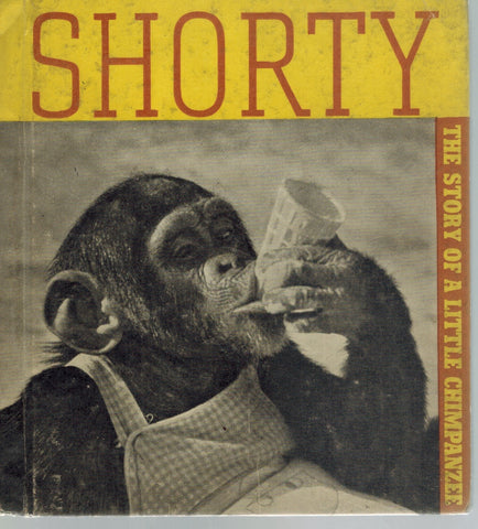 SHORTY, THE STORY OF THE LITTLE CHIMPANZEE