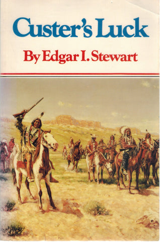 CUSTER'S LUCK  by Stewart, Edgar I.