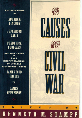 THE CAUSES OF THE CIVIL WAR