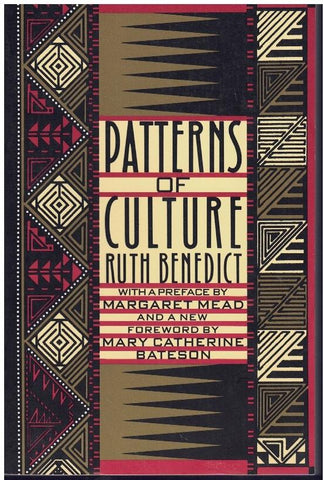 PATTERNS OF CULTURE  by Benedict, Ruth