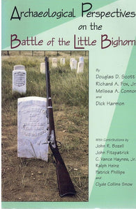 ARCHAEOLOGICAL PERSPECTIVES ON THE BATTLE OF THE LITTLE BIGHORN  by Harmon