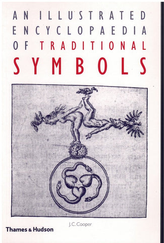 AN ILLUSTRATED ENCYCLOPAEDIA OF TRADITIONAL SYMBOLS
