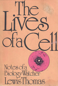 THE LIVES OF A CELL