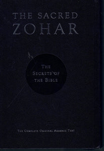 SACRED ZOHAR THE SECRETS OF THE BIBLE