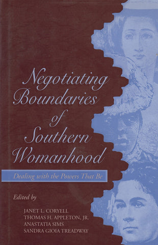 NEGOTIATING BOUNDARIES OF SOUTHERN WOMANHOOD