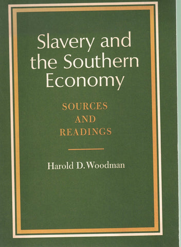 SLAVERY & THE SOUTHERN ECONOMY
