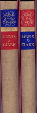 THE JOURNALS OF THE EXPEDITION UNDER THE COMMAND OF CAPTS. LEWIS AND CLARK TO THE SOURCES OF THE MISSOURI,