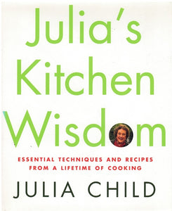 JULIA'S KITCHEN WISDOM
