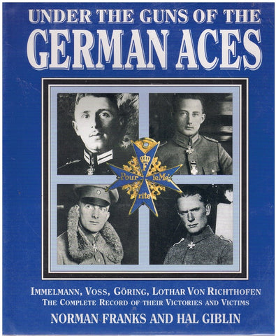 UNDER GUNS OF THE GERMAN ACES