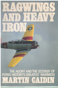RAGWINGS AND HEAVY IRON