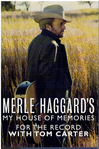 MERLE HAGGARD'S MY HOUSE OF MEMORIES