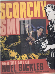 SCORCHY SMITH AND THE ART OF NOEL SICKLES
