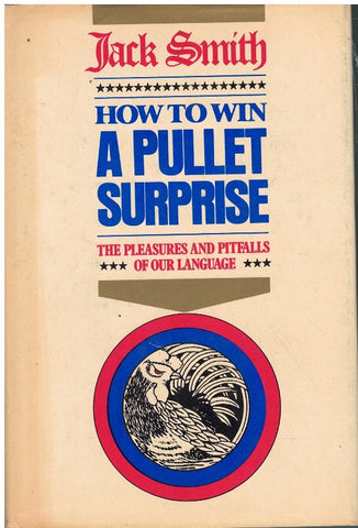 HOW TO WIN A PULLET SURPRISE