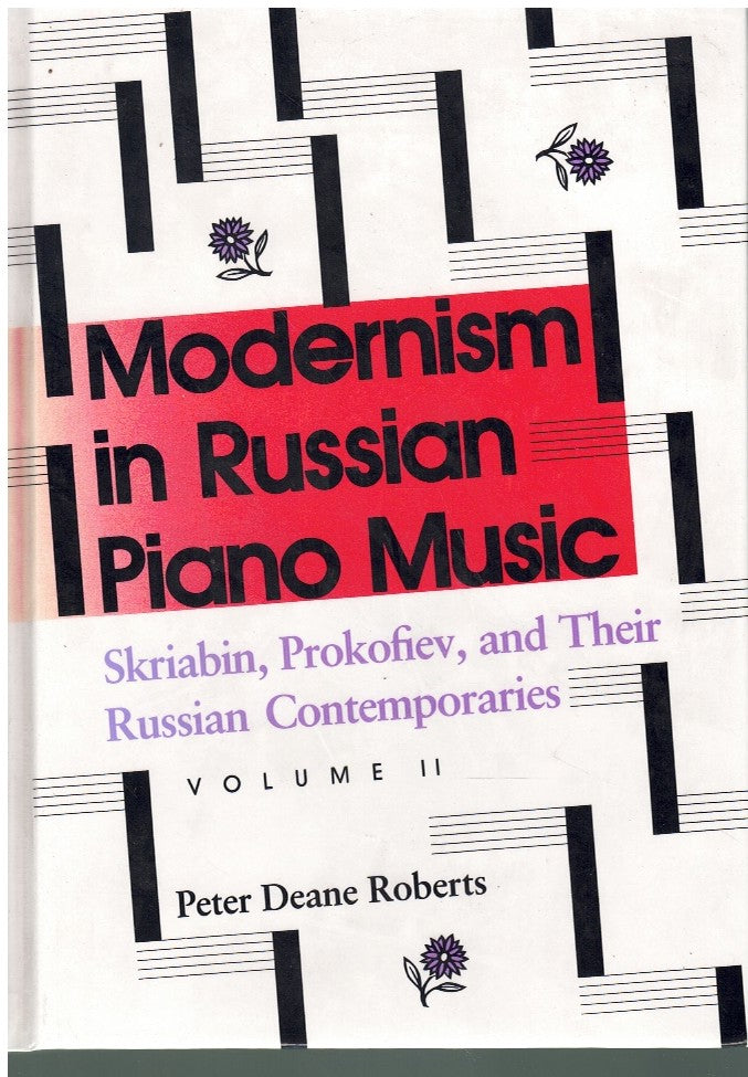 MODERNISM IN RUSSIAN PIANO MUSIC