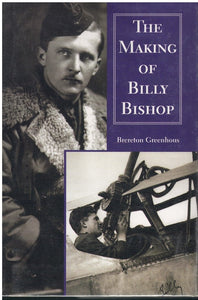 THE MAKING OF BILLY BISHOP