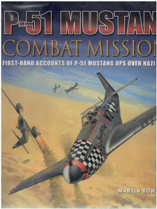 P-51 MUSTANG COMBAT MISSIONS