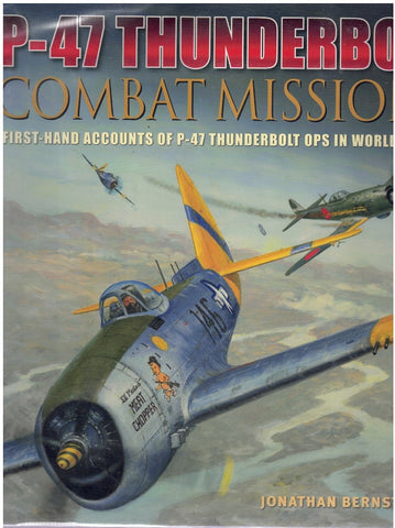 P-47 THUNDERBOLT COMBAT MISSIONS