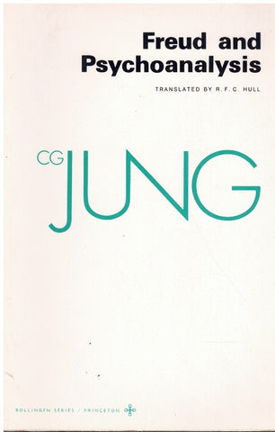 FREUD & PSYCHOANALYSIS COLLECTED WORKS OF C. G. JUNG, VOLUME 4