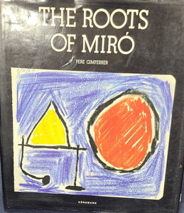 THE ROOTS OF MIRO