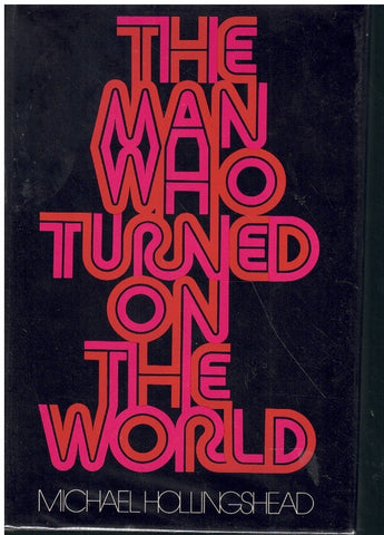 THE MAN WHO TURNED ON THE WORLD