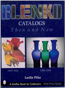BLENKO CATALOGS THEN & NOW
