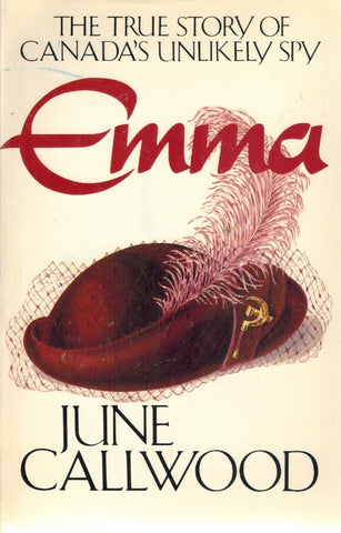 Emma: Canada's Unlikely Spy