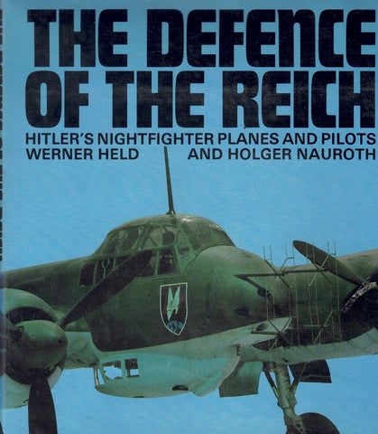 THE DEFENCE OF THE REICH: 