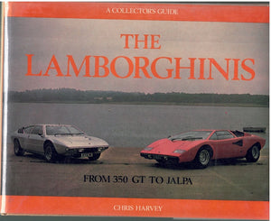 THE LAMBORGHINIS : A COLLECTOR'S GUIDE (COLLECTOR'S GUIDE SER.) 