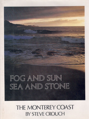 FOG AND SUN - SEA AND STONE