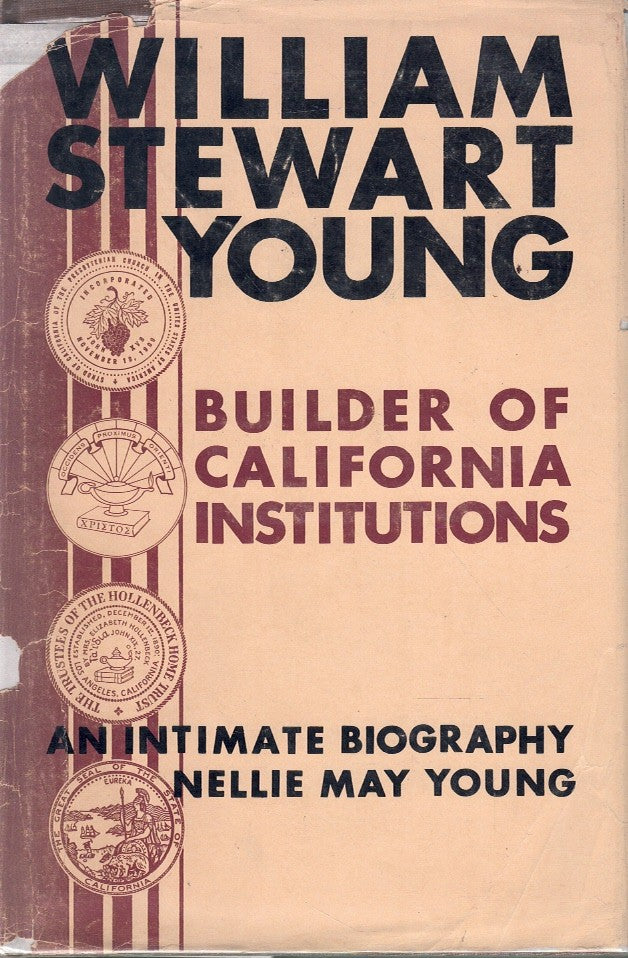 WILLIAM STEWART YOUNG: AN INTIMATE BIOGRAPHY