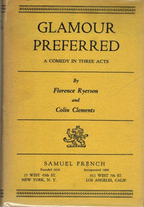 GLAMOUR PREFERRED: A COMEDY IN THREE ACTS
