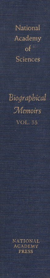 BIOGRAPHICAL MEMOIRS VOLUME 55