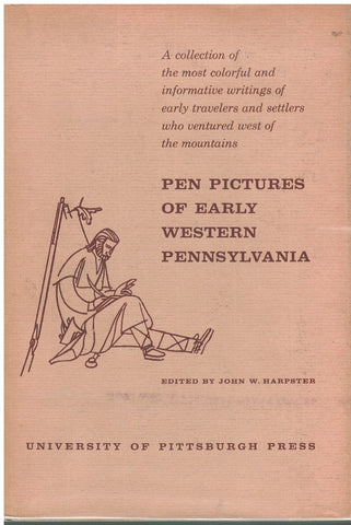 PEN PICTURES OF EARLY WESTERN PENNSYLVANIA