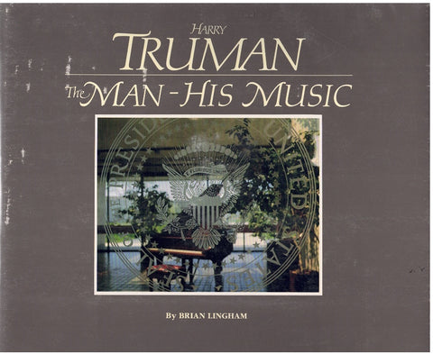 Harry Truman: The Man His Music
