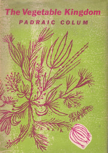THE VEGETABLE KINGDOM
