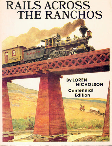 Rails across the Ranchos: Celebrating the Southern Pacific Railroad Coastal Line
