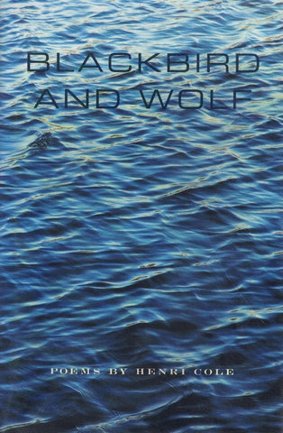 Blackbird and Wolf : Poems