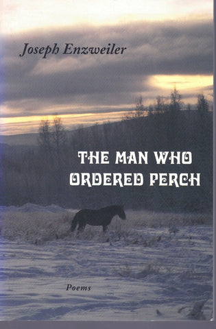 The Man Who Ordered Perch