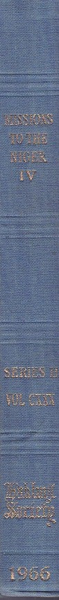THE HAKLUYT SOCIETY: MISSIONS TO THE NIGER VOLUME IV: THE BORNU MISSION