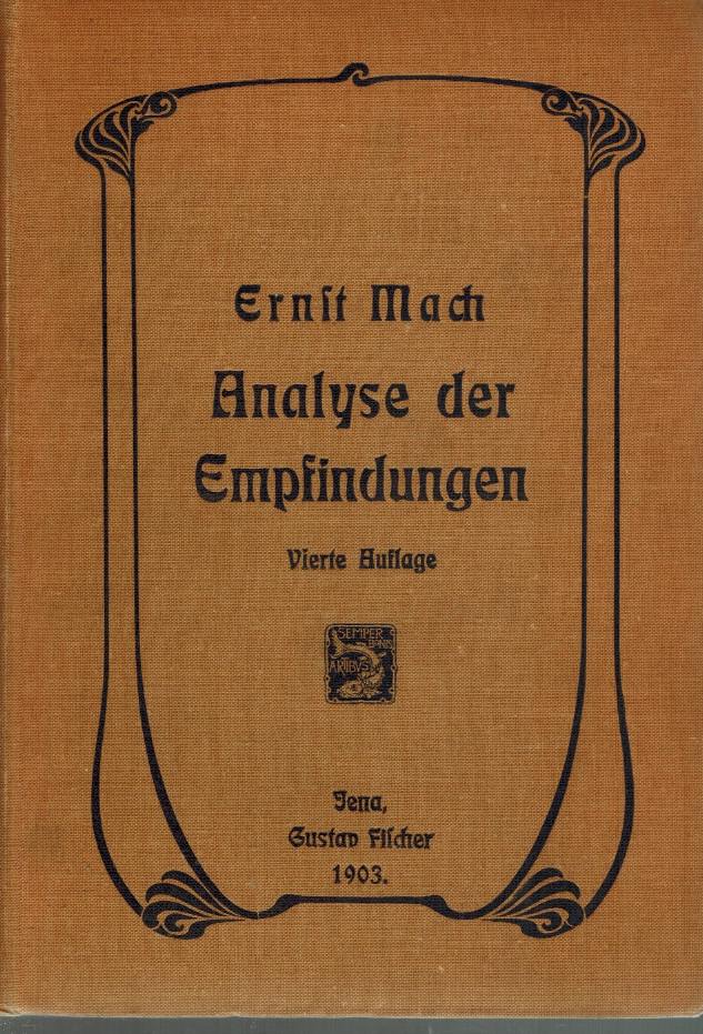 DIE ANALYSE DER EMPFINDUNGEN UND DAS VERHALTNIS DES PHYSISCHEN ZUM PSYCHISCHEN