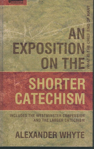 Exposition On Shorter Catechism, An