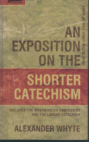 Exposition On Shorter Catechism, An