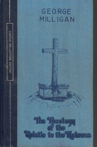 Theology of the Epistle to the Hebrews